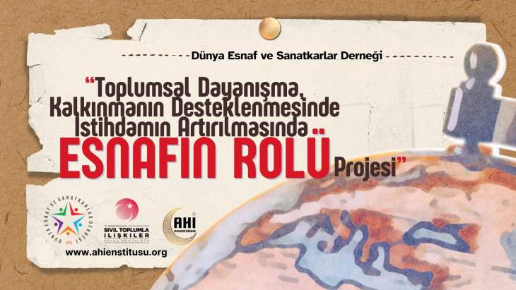 Toplumsal Dayanışma, Kalkınmanın Desteklenmesinde, İstihdamın Arttırılmasında Esnaf ve Sanatkarın Rolü