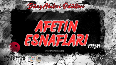 Afetin Esnafları Filmi yayınlandı