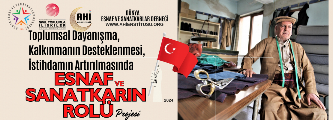 Toplumsal Dayanışma, Kalkınmanın Desteklenmesinde, İstihdamın Arttırılmasında Esnaf ve Sanatkarın Rolü2